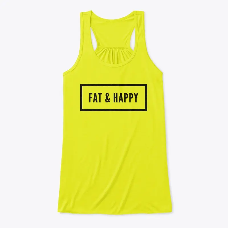 Fat & Happy