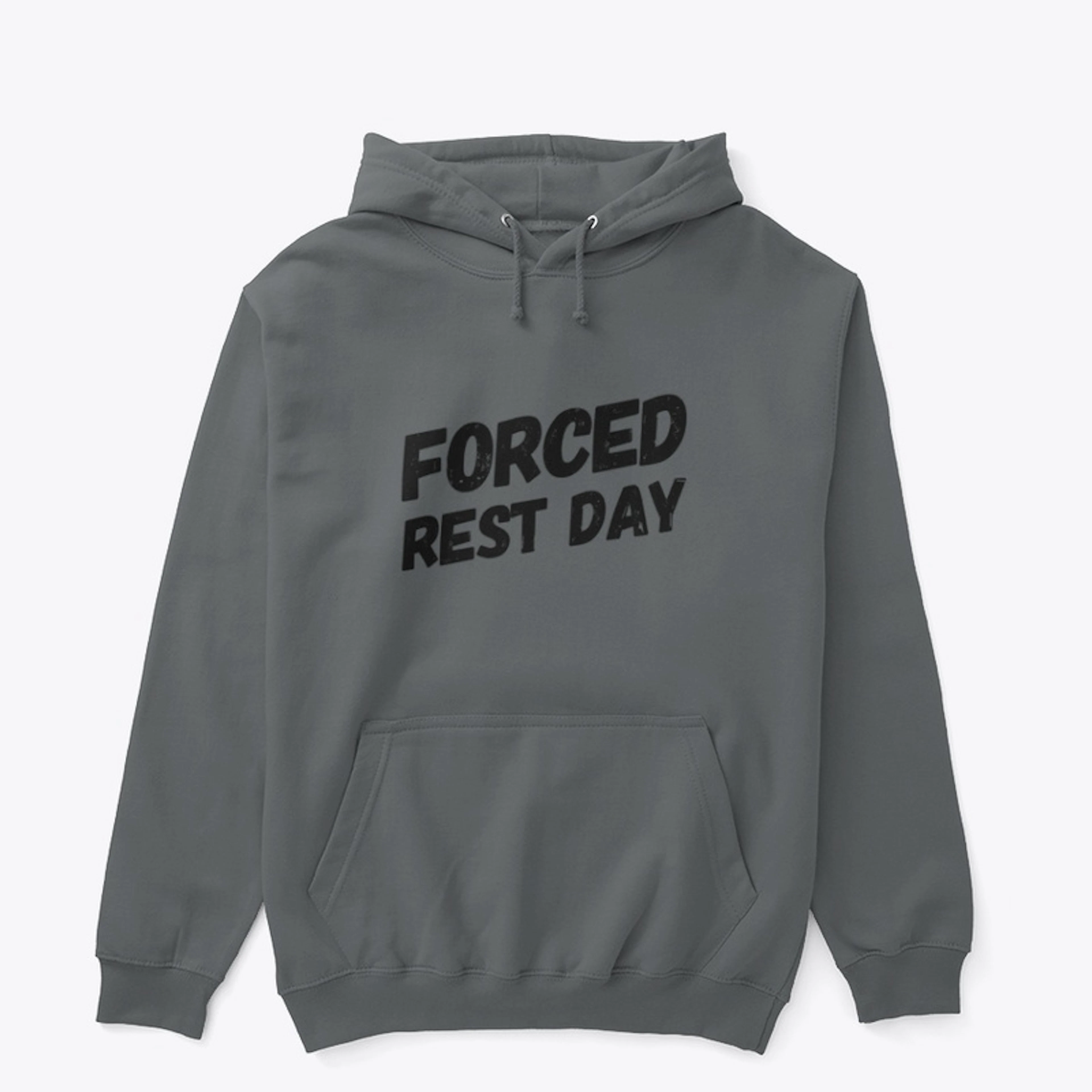 Forced Rest Day