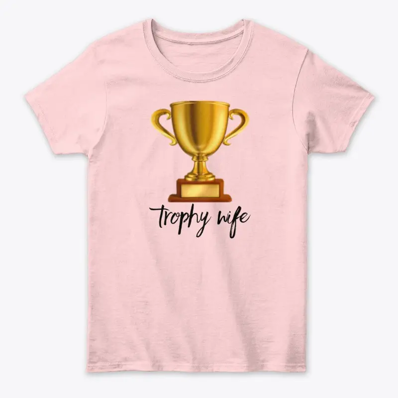 Trophy Wife