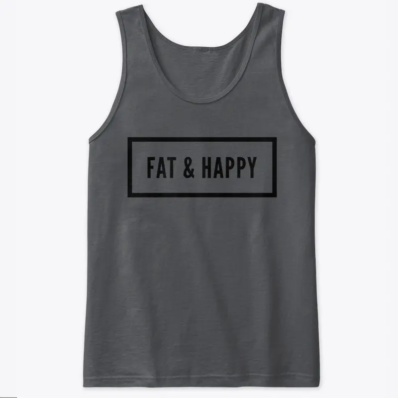 Fat & Happy