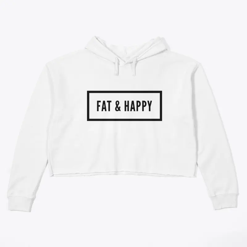 Fat & Happy