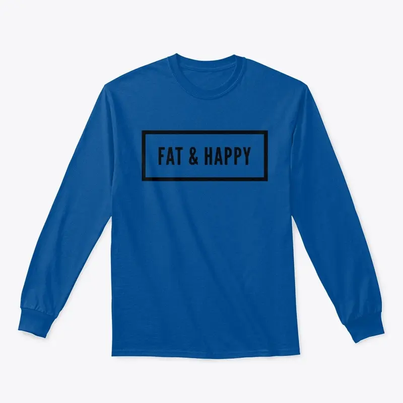 Fat & Happy