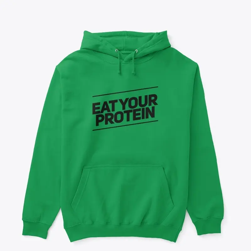 Eat Your Protein